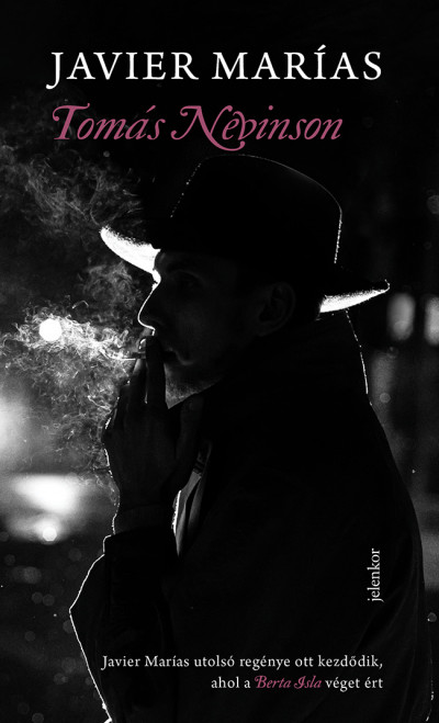 Javier Marías: Tomás Nevinson