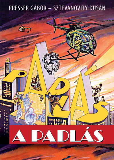 Presser Gábor – Sztevanovity Dusán: A padlás – kottafüzet