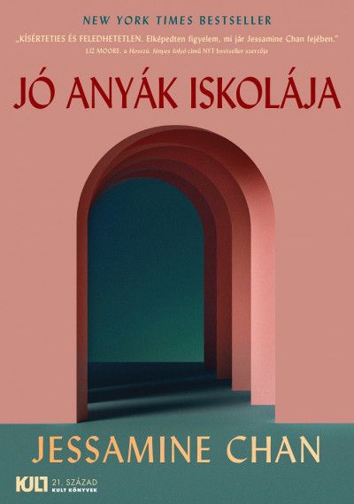 Jessamine Chan: Jó anyák iskolája