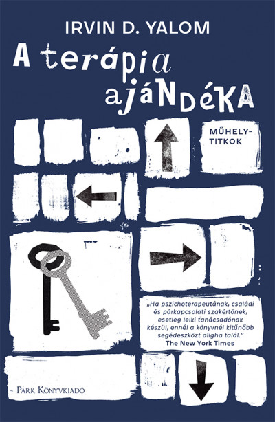 Yalom D. Irvin: A terápia ajándéka – Műhelytitkok