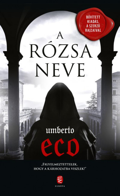 Umberto Eco: A rózsa neve