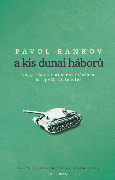 Pavol Rankov: A kis dunai háború