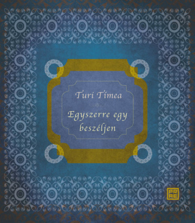 Turi Tímea: Egyszerre egy beszéljen