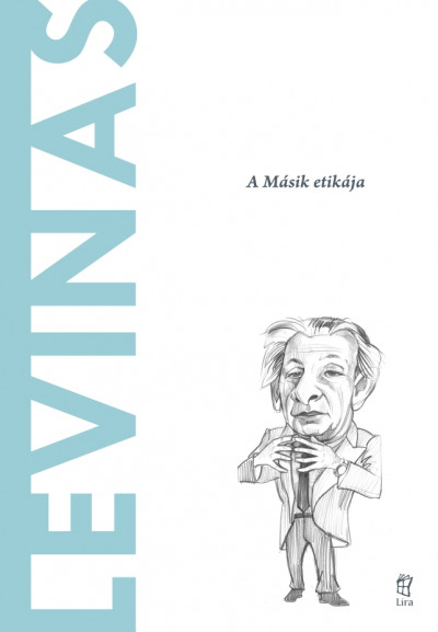 Joan Solé: Levinas – A Másik etikája