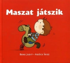 Berg Judit: Maszat játszik