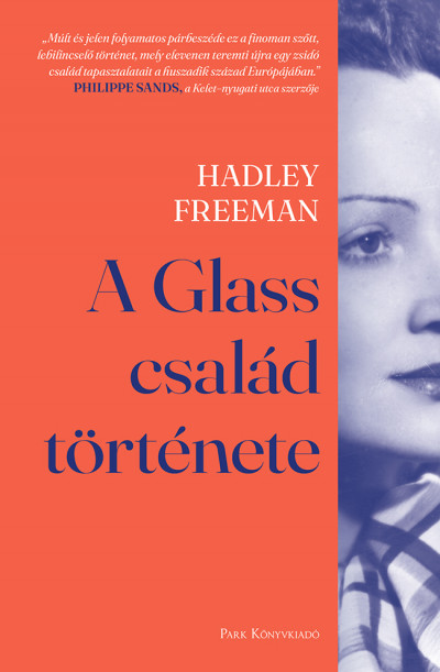Hadley Freeman: A Glass család története