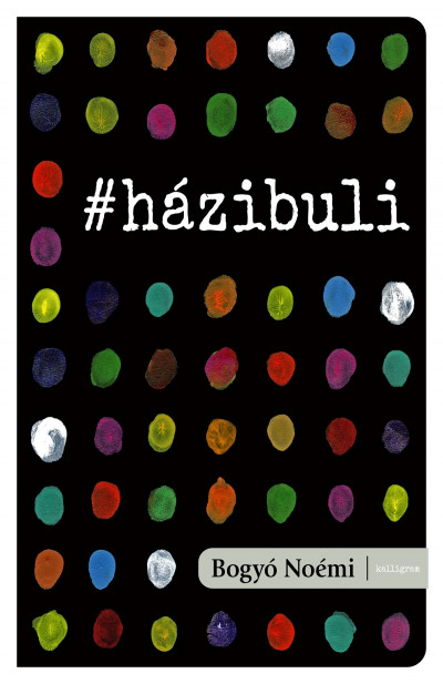 Bogyó Noémi: #házibuli