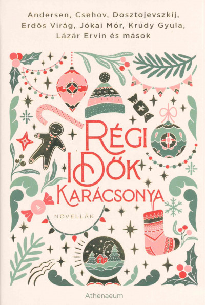 Több szerző: Régi idők karácsonya - Novellák