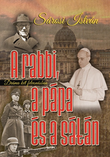Sárosi István: A rabbi, a pápa és a sátán
