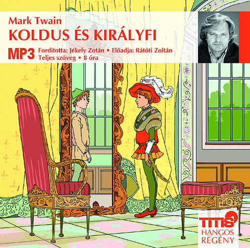 Mark Twain: Koldus és Királyfi