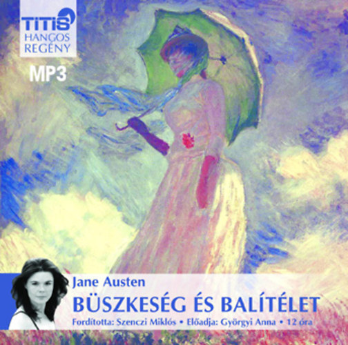 Austen, Jane: Büszkeség és balitélet