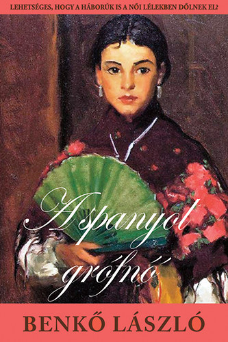 Benkő László: A spanyol grófnő