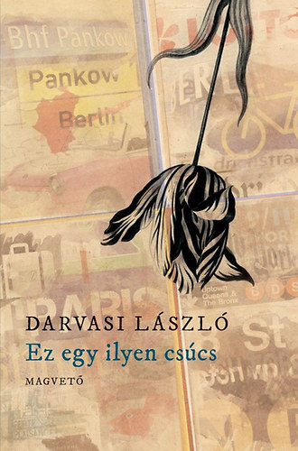 Darvasi László: Ez egy ilyen csúcs
