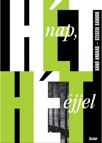 Bánó András: Hét nap , hét éjjel