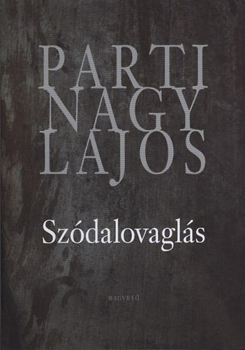 Parti Nagy Lajos: Szódalovaglás