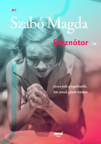 Szabó Magda: Disznótor