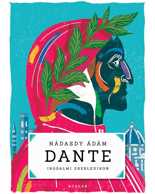 Nádasdy Ádám: Dante – Irodalmi zseblexikon