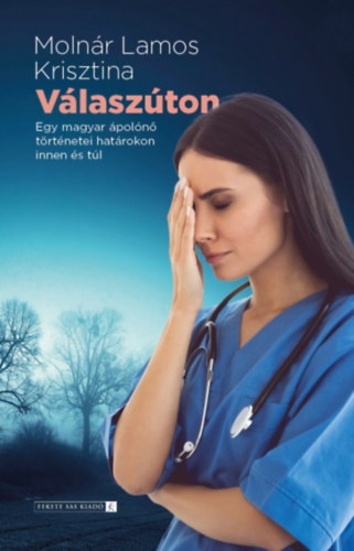Molnár Lamos Krisztina: Válaszúton