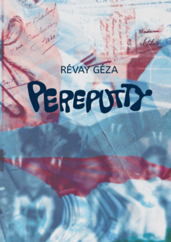 Révay Géza: Pereputty