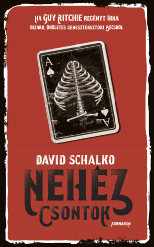 David Schalko: Nehéz csontok