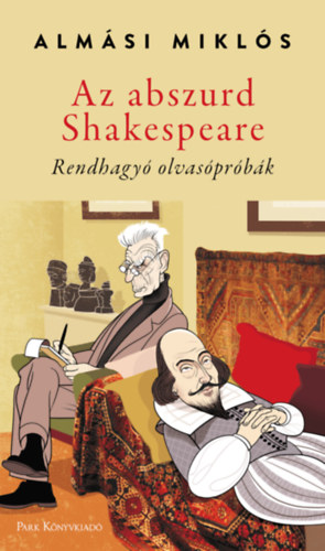 Almási Miklós: Az abszurd Shakespeare