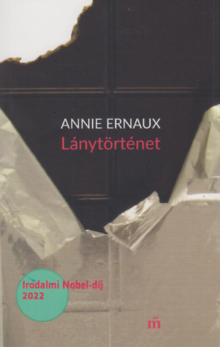 Annie Ernaux: Lánytörténet