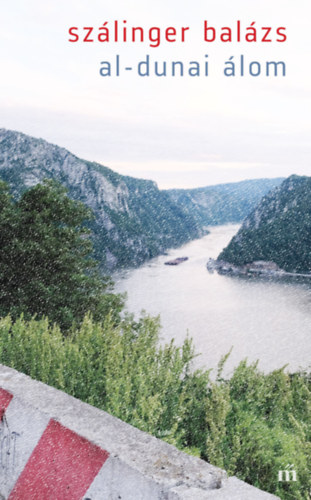 Szálinger Balázs: Al-dunai álom