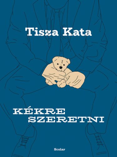 Tisza Kata: Kékre szeretni