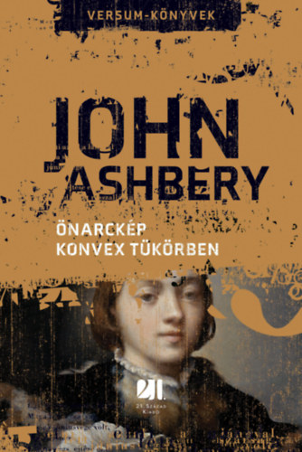 Ashbery, John: Önarckép konvex tükörben