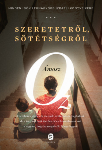 Oz, Ámosz: Szeretetről, sötétségről