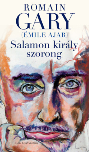 Romain Gary: Salamon Király Szorong