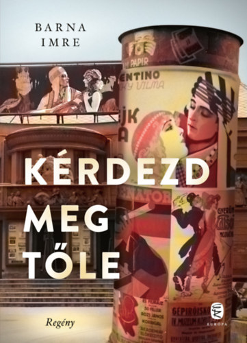 Barna Imre: Kérdezd meg tőle