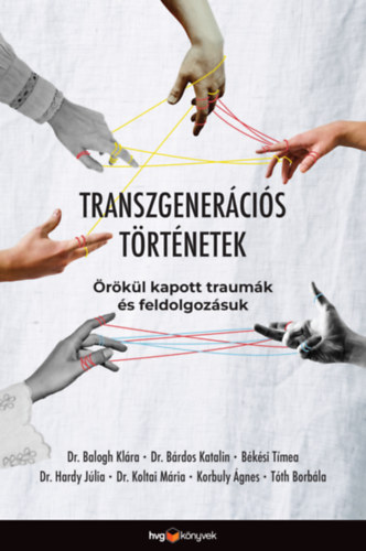 Több szerző: Transzgenerációs történetek