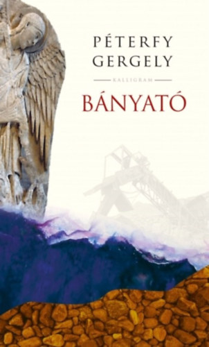 Péterfy Gergely: Bányató