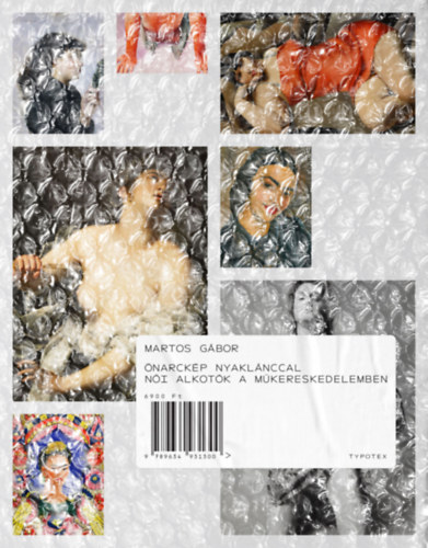 Martos Gábor: Önarckép nyaklánccal – Női alkotók a műkereskedelemben