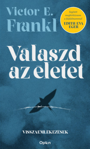 Viktor E. Frankl: Válaszd az életet