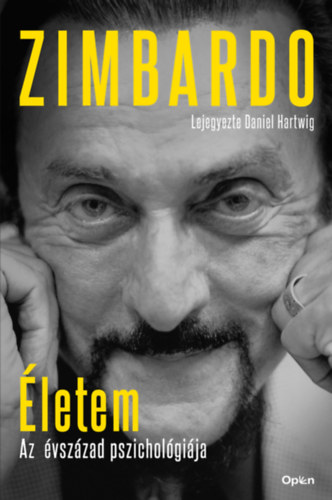Zimbardo: Életem – Az évszázad pszichológiája