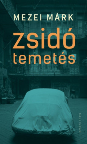 Mezei Márk: Zsidó temetés