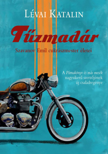 Lévai Katalin: Tűzmadár