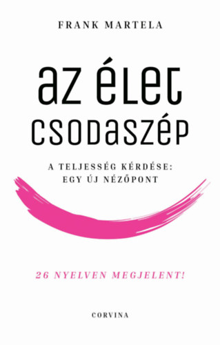 Frank Martela: Az élet csodaszép