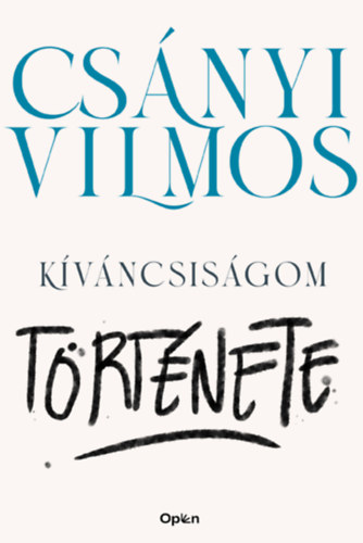 Csányi Vilmos: Kíváncsiságom története