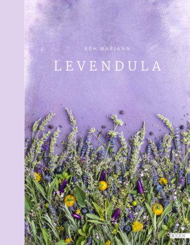 Beh Mariann: Levendula