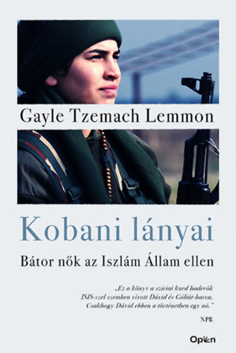 Gayle Tzemach Lemmon: Kobani lányai