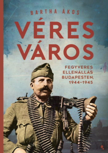 Bartha Ákos: Véres város