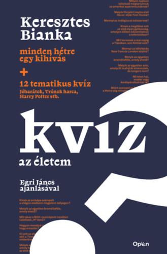 Keresztes Bianka: Kvíz az életem