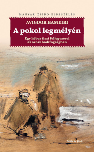 Avigdor Hameiri: A pokol legmélyén