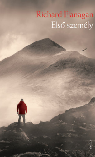 Richard Flanagan: Első személy