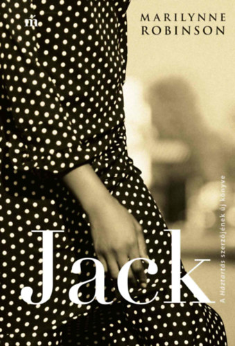 Robinson, Marilynne: Jack