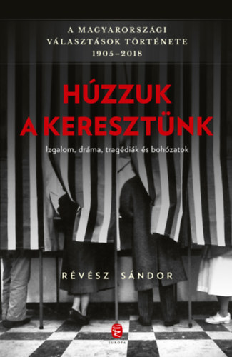 Révész Sándor: Húzzuk a kesresztünk