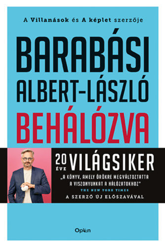 Barabási Albert-László: Behálózva